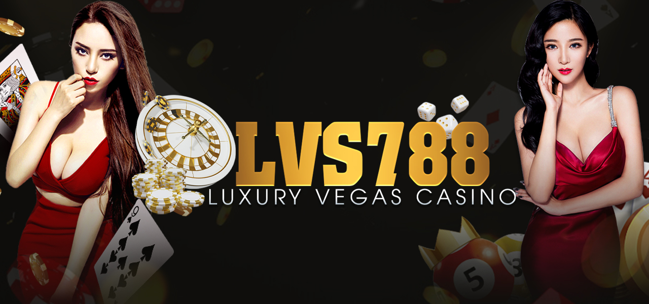 Nhà cái LVS788 – Las Vegas Casino Mobile Online