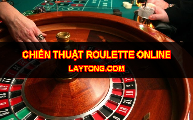 Đánh bại mọi nhà cái với chiến thuật Roulette online